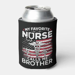 Meine Lieblings-Krankenschwester ruft mich Brother Dosenkühler