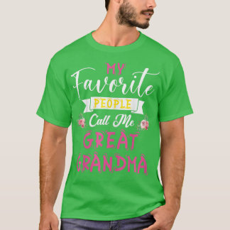 Meine Lieblings-Leute nennen mich die Großmutter T-Shirt