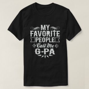 Meine Lieblings-Leute nennen mich G-Pa - Funny Opa T-Shirt
