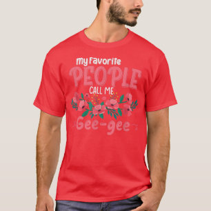 Meine Lieblings-Leute nennen mich Geegee Oma Mimi T-Shirt