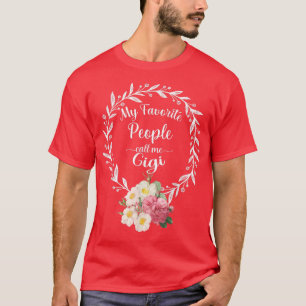 Meine Lieblings-Leute nennen mich Gigi Women Flora T-Shirt