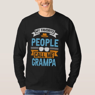 Meine Lieblings-Leute nennen mich Grampa Funny Vat T-Shirt