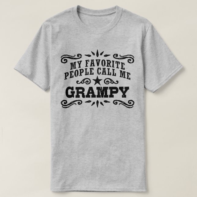 Meine Lieblings-Leute nennen mich grampig T-Shirt (Design vorne)