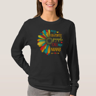 Meine Lieblings-Leute nennen mich "Gruschige Blume T-Shirt