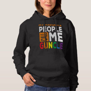 Meine Lieblings-Leute nennen mich Guncle Gay Oncle Hoodie