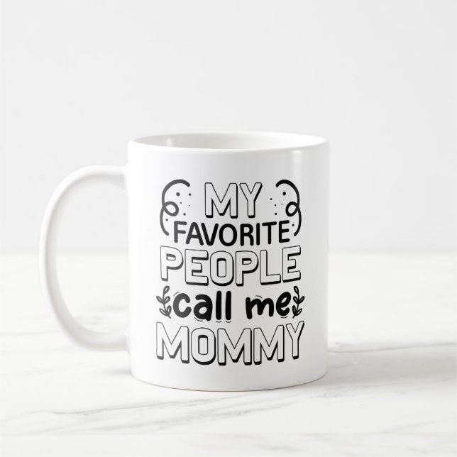 Meine Lieblings-Leute nennen mich Mama Kaffeetasse (Links)