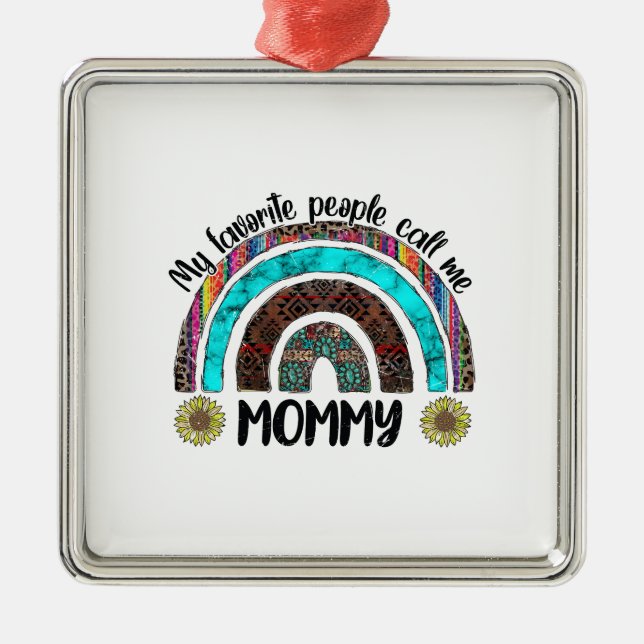 Meine Lieblings-Leute nennen mich Mama Ornament Aus Metall (Vorne)