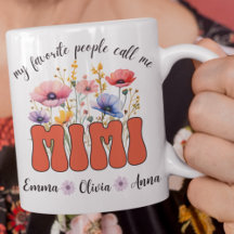 Meine Lieblings-Leute nennen mich Mimi-Tasse