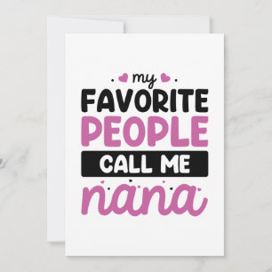 Meine Lieblings-Leute nennen mich Nana Dankeskarte