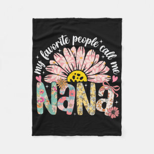 Meine Lieblings-Leute nennen mich Nana Mütter Day Fleecedecke