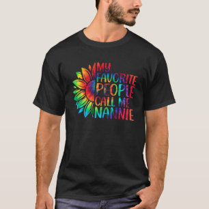 Meine Lieblings-Leute nennen mich Nannie Mother Da T-Shirt