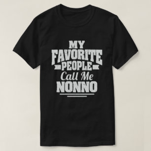 Meine Lieblings-Leute nennen mich Nonno Funny Opa  T-Shirt