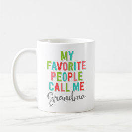 Meine Lieblings-Leute nennen mich Oma Kaffeetasse