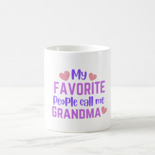 Meine Lieblings-Leute nennen mich Oma Kaffeetasse