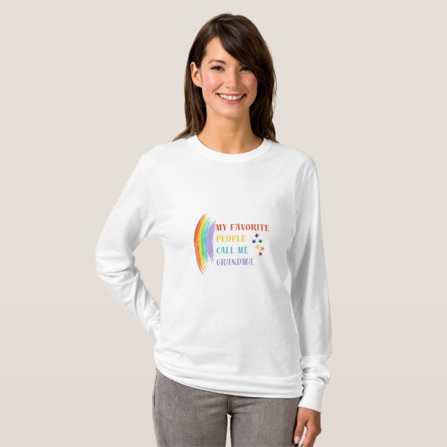 Meine Lieblings-Leute nennen mich Oma | Regenbogen T-Shirt (Vorne ganz)