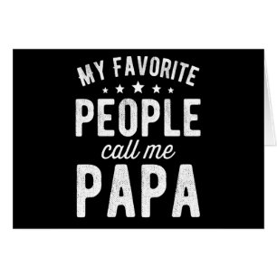 Meine Lieblings-Leute nennen mich Papa