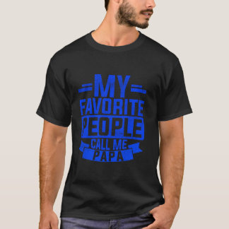 Meine Lieblings-Leute nennen mich Papa Best Vater  T-Shirt