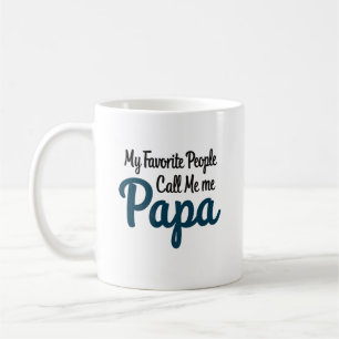 Meine Lieblings-Leute nennen mich Papa   Funny Vat Kaffeetasse