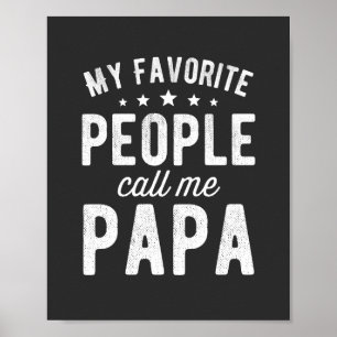 Meine Lieblings-Leute nennen mich Papa Poster
