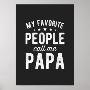 Meine Lieblings-Leute nennen mich Papa Poster