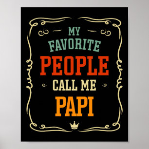 Meine Lieblings-Leute nennen mich Papi Vater &#; s Poster