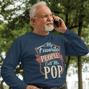 Meine Lieblings-Leute nennen mich Pop Fun Vater T-Shirt