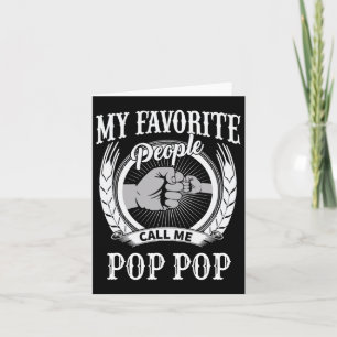 Meine Lieblings-Leute nennen mich Pop Pop Opa Karte