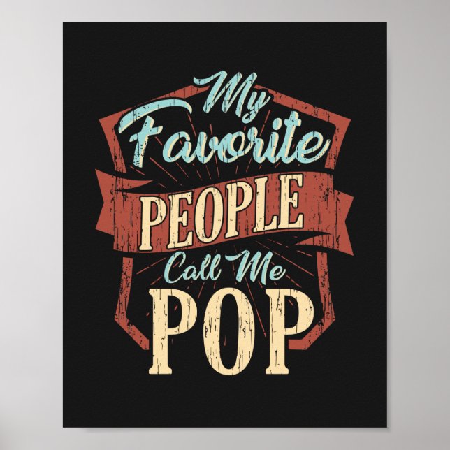 Meine Lieblings-Leute nennen mich Pop Vathers Day  Poster (Vorne)