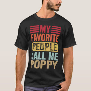 Meine Lieblings-Leute nennen mich Poppy Retro Vate T-Shirt