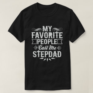 Meine Lieblings-Leute nennen mich Stepdad - Funny  T-Shirt