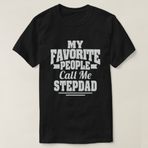 Meine Lieblings-Leute nennen mich Stepdad - Funny  T-Shirt