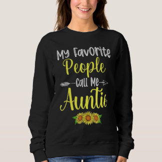 Meine Lieblings-Leute nennen mich Tante Sonnenblum Sweatshirt