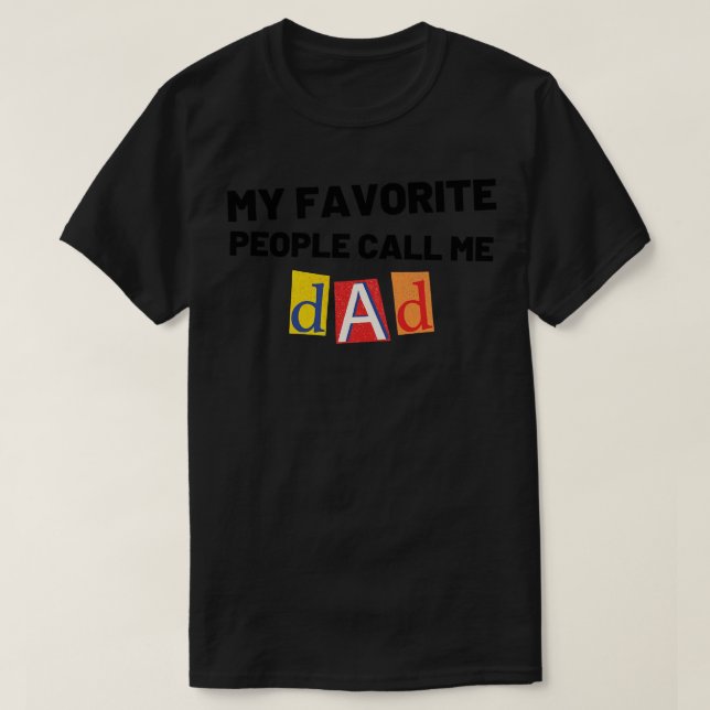 Meine Lieblings-Leute nennen mich Vater Funny Vate T-Shirt (Design vorne)