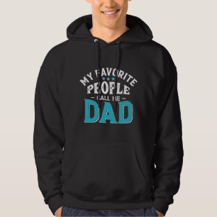 Meine Lieblings-Leute nennen mich Vater Hoodie
