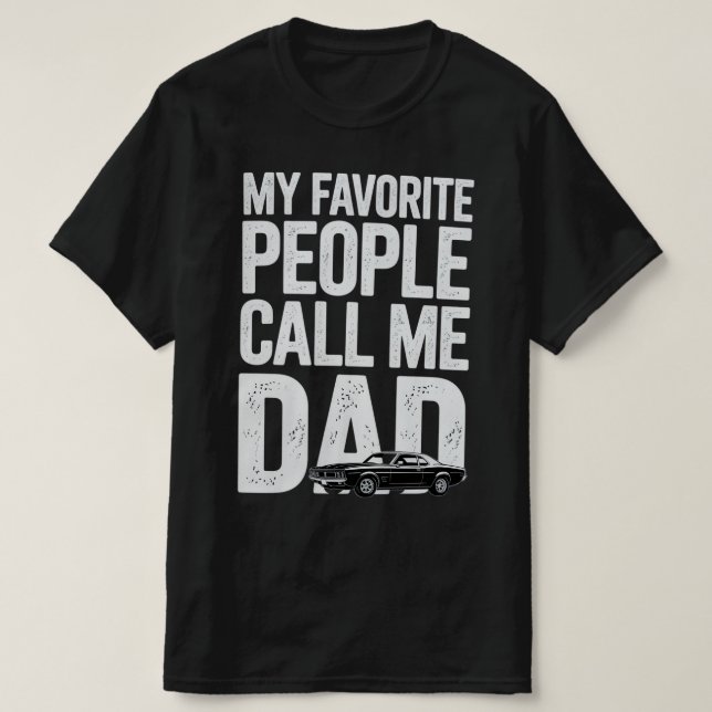 Meine Lieblings-Leute nennen mich Vater T-Shirt (Design vorne)