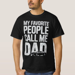 Meine Lieblings-Leute nennen mich Vater T-Shirt