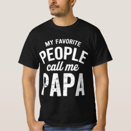 Meine Lieblings-Leute nennen mich Vater T-Shirt