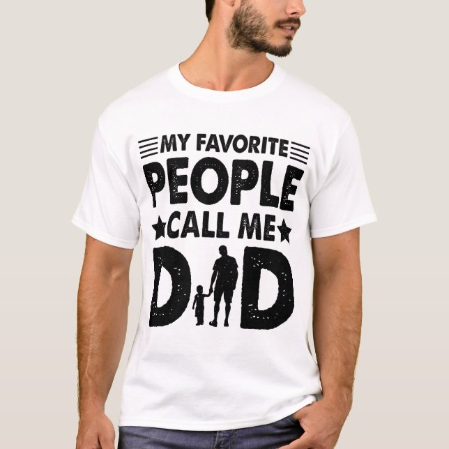 Meine Lieblings-Leute nennen mich Vater T-Shirt (Vorderseite)