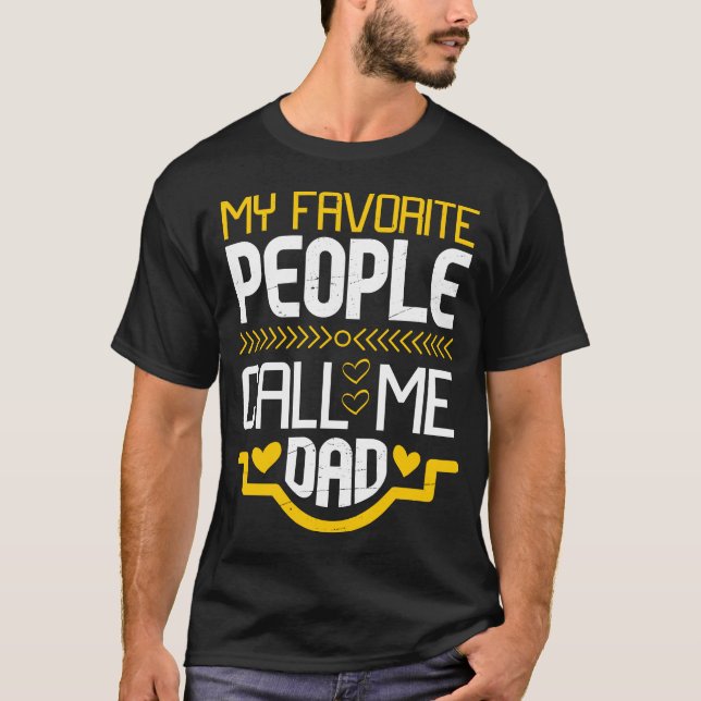 Meine Lieblings-Leute nennen mich Vater T-Shirt (Vorderseite)