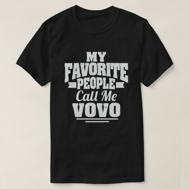 Meine Lieblings-Leute nennen mich Vovo Funny Opa T-Shirt (Design vorne)