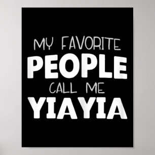 Meine Lieblings-Leute nennen mich Yiayia Funny Yia Poster