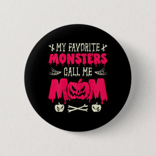 Meine Lieblings-Monster nennen mich Mama Halloween Button