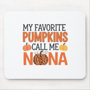 Meine Lieblings-Pumpkins nennen mich Nana Hallowee Mousepad