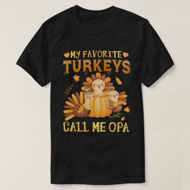 Meine Lieblings-Puten nennen mich Opa Fall Ernteda T-Shirt (Design vorne)