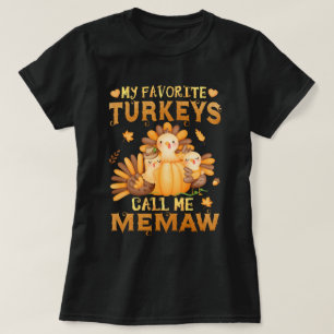Meine Lieblings-Puter nennen mich Memaw Thanksgivi T-Shirt