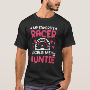 Meine Lieblings-Racer Tante Racing Tante eines Ren T-Shirt
