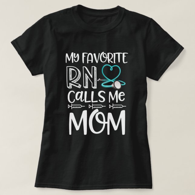 Meine Lieblings-registrierte Krankenschwester ruft T-Shirt (Design vorne)