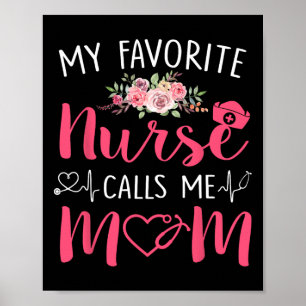Meine Lieblings-Rn-Krankenschwester nennt mich Mam Poster