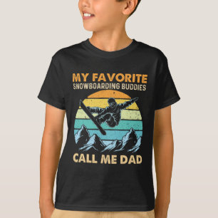 Meine Lieblings-Snowboarden nennen mich Vater - Sn T-Shirt
