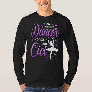 Meine Lieblings-Tänzerin nennt mich Cici Dance Oma T-Shirt